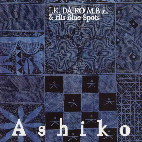 Chief I. K. Dairo MBE - Compass Records